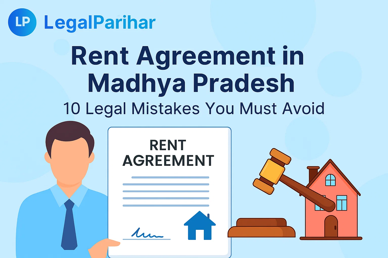Rent Agreement MP - 10 Legal Mistakes to Avoid - Featured image for legal blog post by LegalParihar