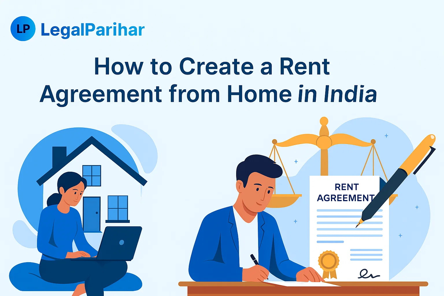 How to Make a Rent Agreement from Home in India - Featured image for legal blog post by LegalParihar